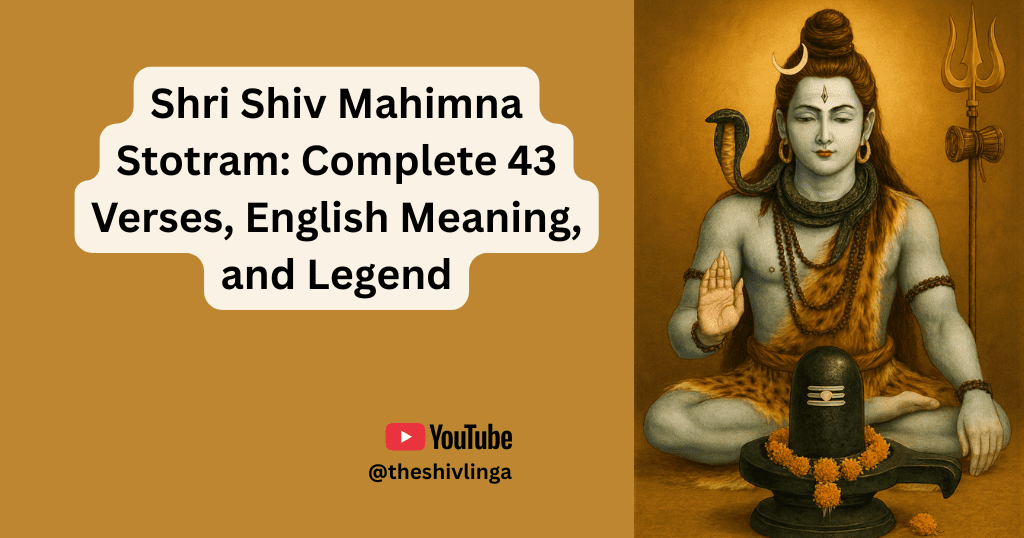 Full 43 verses of Shri Shiv Mahimna Stotram in English and Sanskrit by theshivling.com